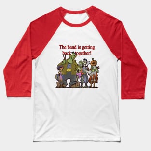 The band is getting back together Baseball T-Shirt